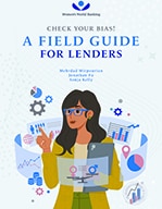 Check Your Bias A Field Guide for Lenders cover